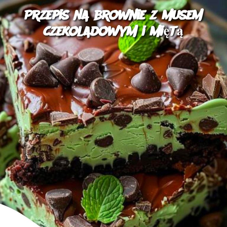 Przepis na brownie z musem czekoladowym i miętą