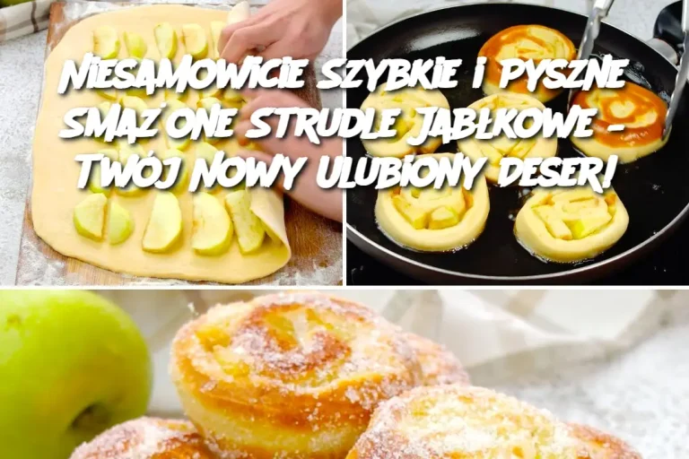 Niesamowicie Szybkie i Pyszne Smażone Strudle Jabłkowe – Twój Nowy Ulubiony Deser!