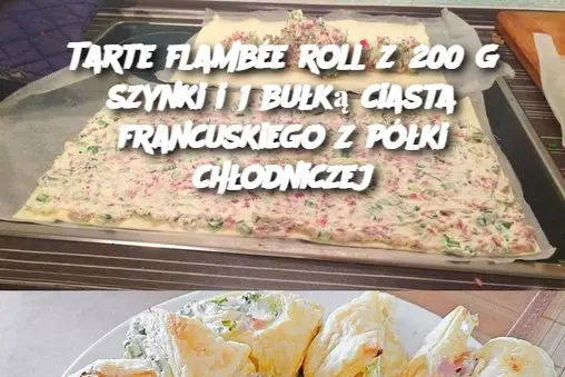 Tarte flambée roll z 200 g szynki i 1 bułką ciasta francuskiego z półki chłodniczej