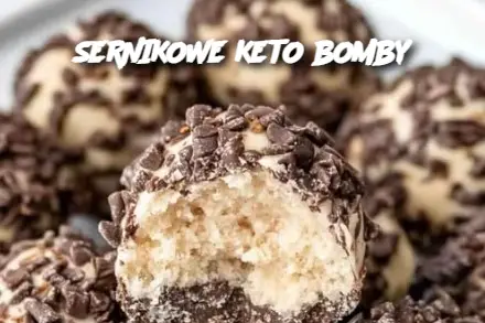 SERNIKOWE KETO BOMBY