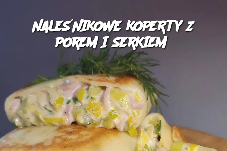 NALEŚNIKOWE KOPERTY Z POREM I SERKIEM