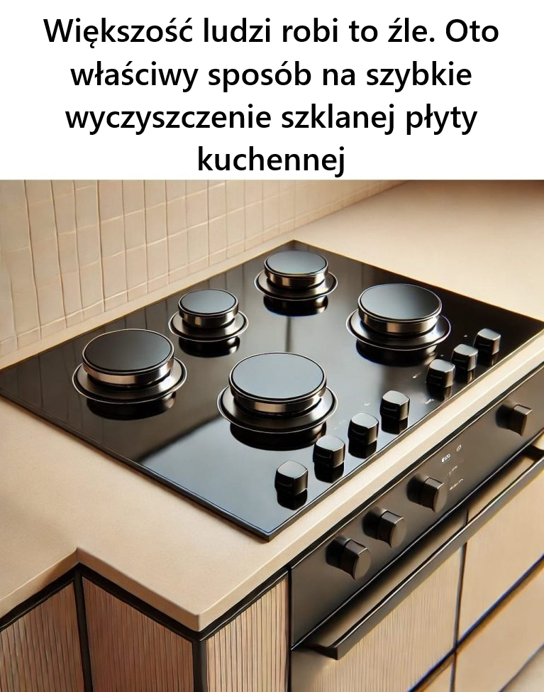 Jak skutecznie czyścić płytę kuchenną ze szkła